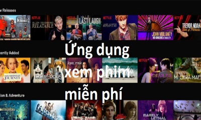 Top 15+ ứng dụng xem phim miễn phí tốt nhất trên điện thoại