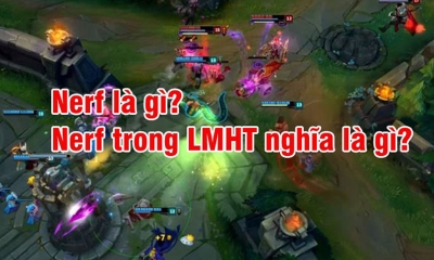 Neft là gì? Định nghĩa neft trong ngôn ngữ, trong game LMHT